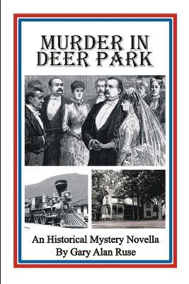 Murder In Deer Park - Gary Alan Ruse - cover