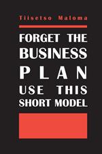Forget The Business Plan Use This Short Model