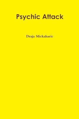 Psychic Attack - Draja Mickaharic - cover