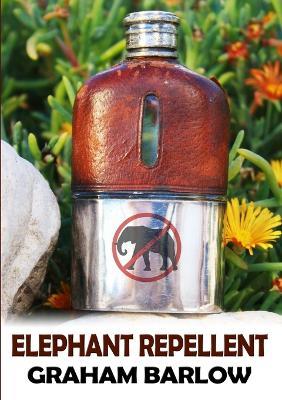 Elephant Repellent - Graham Barlow - cover