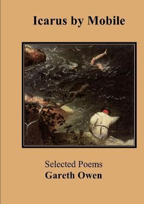 Icarus by Mobile: Selected Poems by Gareth Owen - Gareth Owen - cover