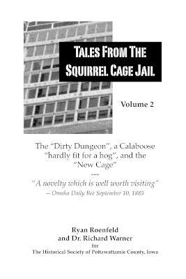 Tales From the Squirrel Cage Jail Volume 2 - Ryan Roenfeld - cover