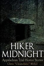 Hiker Midnight: Appalachian Trail Horror Stories