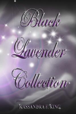 Black Lavender Collection - Kassandra King - cover