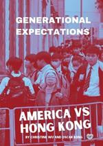 Generational Expectations: America vs Hong Kong
