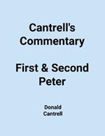 Cantrell's Commentary First & Second Peter