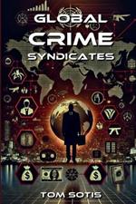 Global Crime Syndicates
