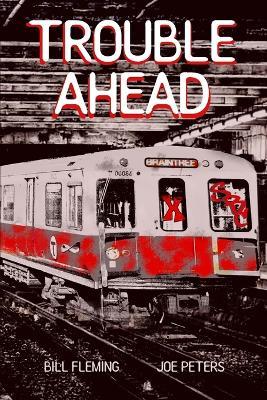 Trouble Ahead - William Fleming,Joe Peters - cover