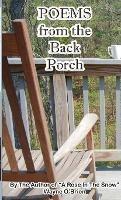 Poems From The Back Porch: Another Collection by Wayne O'Brien