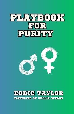 Playbook for Purity - Eddie Taylor - cover