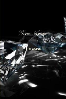 Gone Again - T M Smith - cover