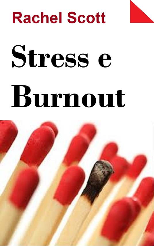 Stress e Burnout - Rachel Scott - ebook