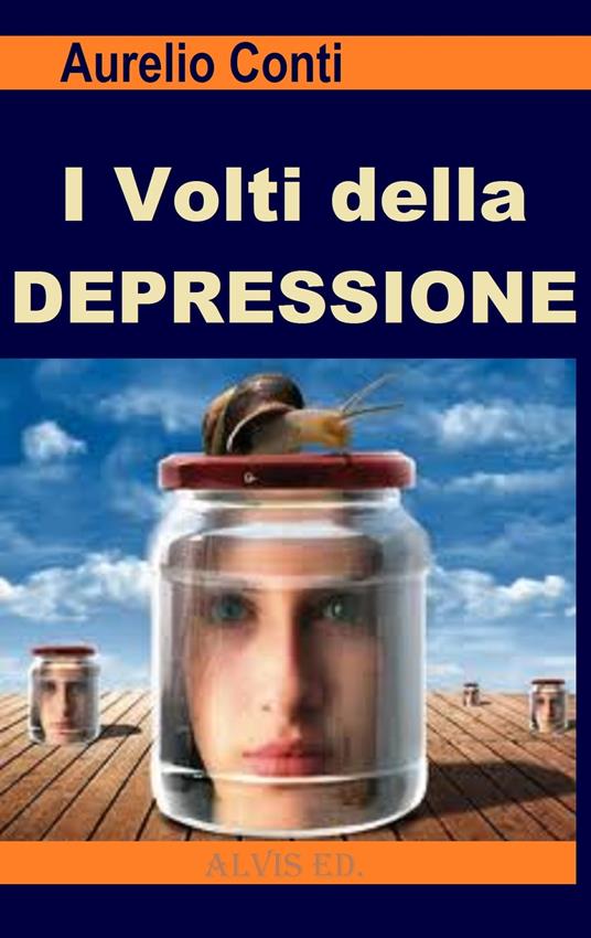 I Volti della Depressione - Aurelio Conti - ebook