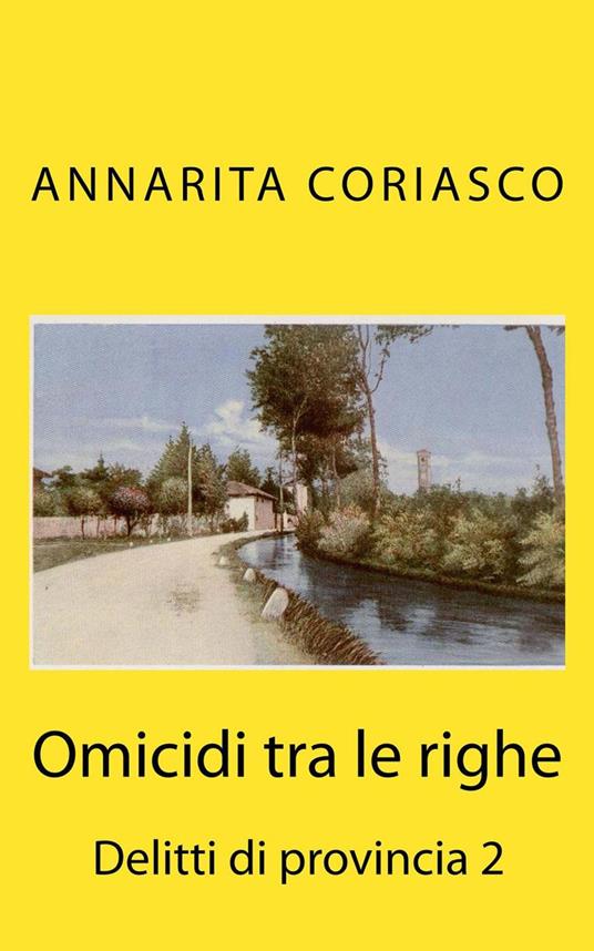 Omicidi tra le Righe: Delitti di Provincia 2 - Annarita Coriasco - ebook