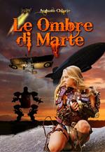 Le Ombre di Marte (prima trilogia)