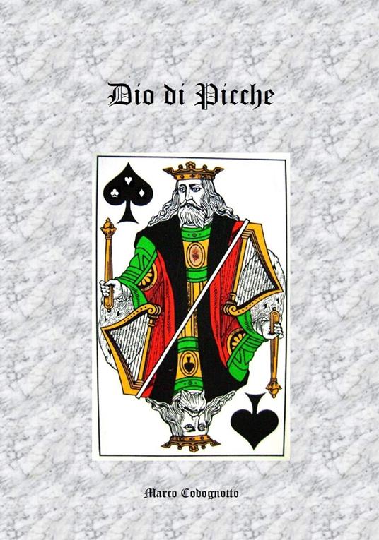 Dio di picche - Marco Codognotto - ebook