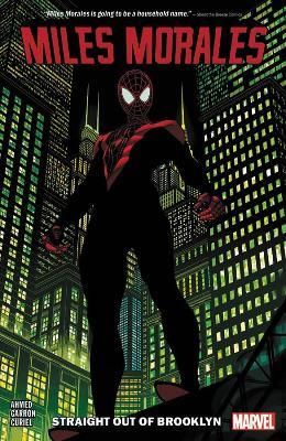 Miles Morales: Spider-Man Vol. 1 - Saladin Ahmed - cover