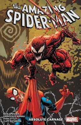 Amazing Spider-man By Nick Spencer Vol. 6: Absolute Carnage - Nick Spencer - cover