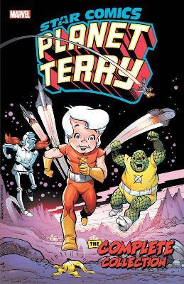 Star Comics: Planet Terry - The Complete Collection - Lennie Herman,Stan Kay,David Manak - cover