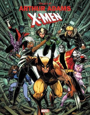 Marvel Monograph: The Art Of Arthur Adams X-men - John Rhett Thomas - cover