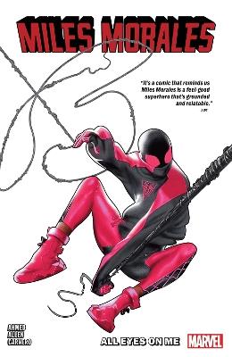 Miles Morales Vol. 6: All Eyes On Me - Phil Lord,Chris Miller,Kemp Powers - cover