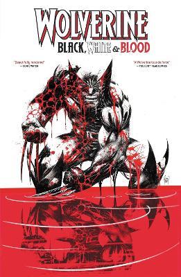 Wolverine: Black, White & Blood Treasury Edition - Gerry Duggan,Declan Shalvey,Matthew Rosenberg - cover