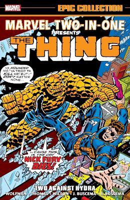 Marvel Two-in-one Epic Collection: Two Against Hydra - Marv Wolfman,Roy Thomas,Bill Mantlo - cover