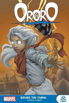 Ororo: Before The Storm - Scott Gray,Todd DeZago - cover
