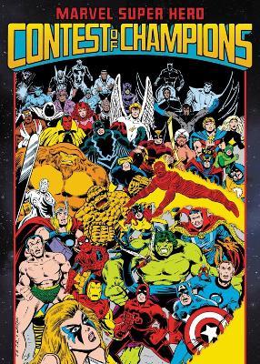 Marvel Super Hero Contest Of Champions Gallery Edition - Bill Mantlo,Mark Gruenwald,Steven Grant - cover