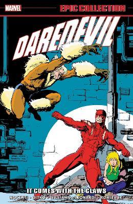 Daredevil Epic Collection: It Comes With The Claws - Mark Gruenwald,Danny Fingeroth,Ann Nocenti - cover