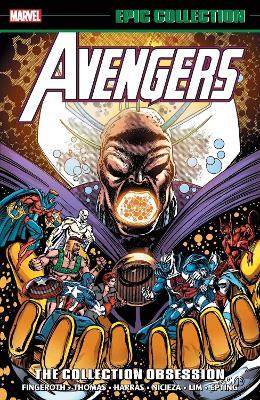 Avengers Epic Collection: The Collection Obsession - Danny Fingeroth,Fabian Nicieza,Scott Lobdell - cover