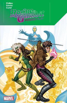 Rogue & Gambit: Power Play - Stephanie Phillips - cover