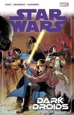 Star Wars Vol. 7: Dark Droids - Charles Soule - cover