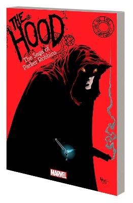 The Hood: The Saga Of Parker Robbins - Brian K. Vaughan - cover