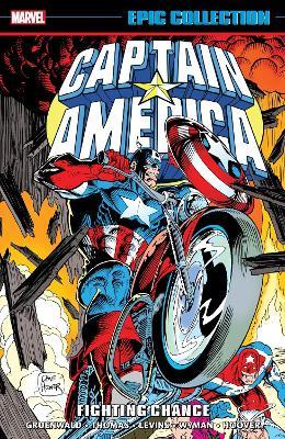 Captain America Epic Collection: Fighting Chance - Mark Gruenwald - cover