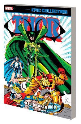 Thor Epic Collection: Hel On Earth - Roy Thomas,Marvel Various - cover