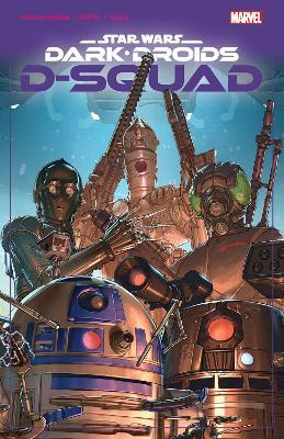 Star Wars: Dark Droids - D-Squad - Marc Guggenheim - cover