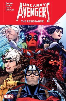 Uncanny Avengers: The Resistance - Gerry Duggan - cover