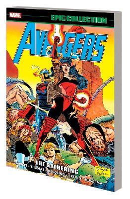 Avengers Epic Collection: The Gathering - Bob Harras,Glenn Herdling,Roy Thomas - cover
