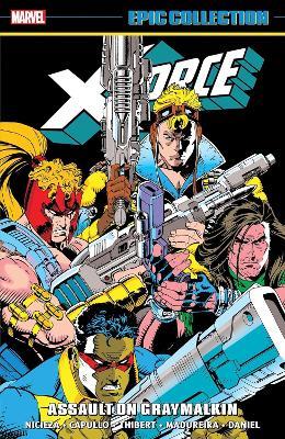 X-force Epic Collection: Assault On Graymalkin - Fabian Nicieza - cover