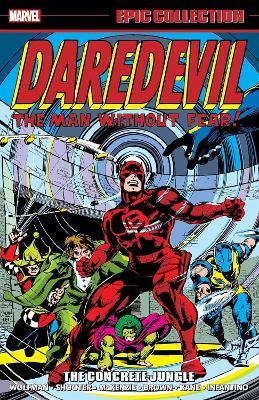 Daredevil Epic Collection: The Concrete Jungle - Marv Wolfman,Jim Shooter,Bill Mantlo - cover
