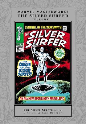Marvel Masterworks: The Silver Surfer Vol. 1 (Remasterworks) - Stan Lee,Roy Thomas - cover