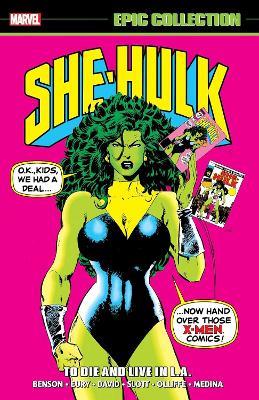 She-Hulk Epic Collection: To Die And Live In L.A. - Dan Slott,Peter David,Todd Dezago - cover