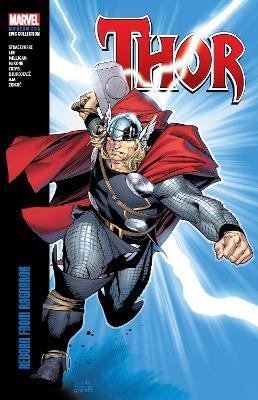 Thor Modern Era Epic Collection: Reborn From Ragnarok - J. Michael Straczynski - cover