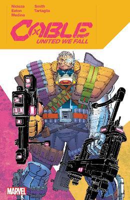 Cable: United We Fall - Fabian Nicieza - cover