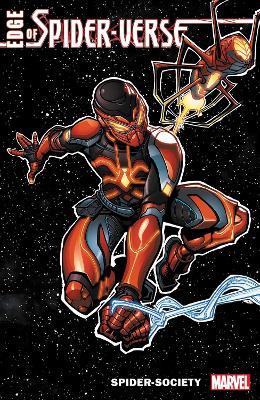 Edge of Spider-Verse: Spider-Society - Marvel Various - cover