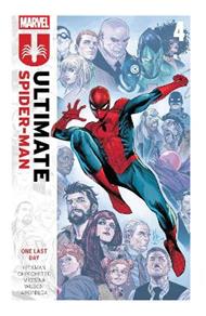Ultimate Spider-Man By Jonathan Hickman Vol. 4: One Last Day