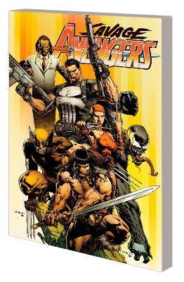 Savage Avengers by Gerry Duggan Vol. 1 - Gerry Duggan,Chris Claremont,Mike Deodato - cover