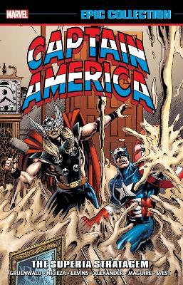 Captain America Epic Collection: The Superia Stratagem (New Printing) - Mark Gruenwald,Fabian Nicieza - cover