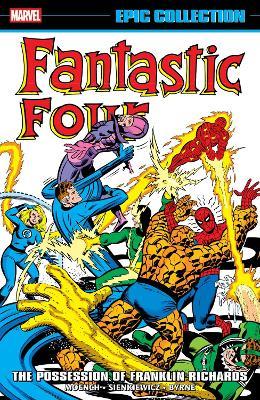 Fantastic Four Epic Collection: The Possession of Franklin Richards - Doug Moench - cover